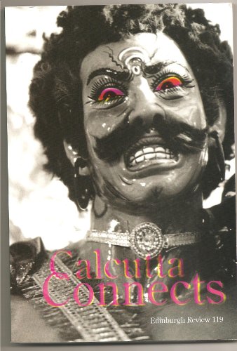 Imagen de archivo de Calcutta connects: Edinburgh Review 119 a la venta por AwesomeBooks