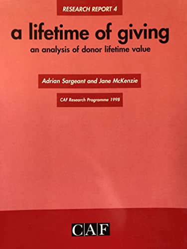 Research Report: A Lifetime of Giving (9781859340882) by Adrian Sargeant