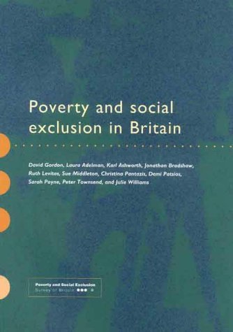 Stock image for Poverty and Social Exclusion in Britain for sale by WorldofBooks