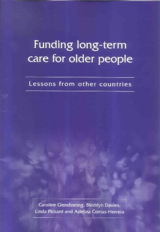 Beispielbild fr Funding Long-term Care for Older People: Lessons from Other Countries zum Verkauf von Phatpocket Limited