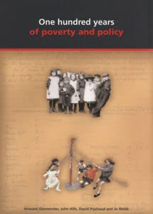 Beispielbild fr A Hundred Years of Poverty and Policy zum Verkauf von WorldofBooks
