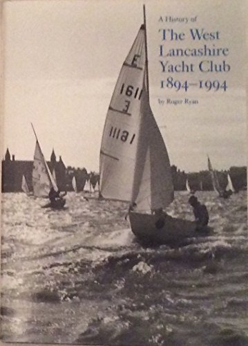 Stock image for West Lancashire Yacht Club 1894 for sale by WorldofBooks