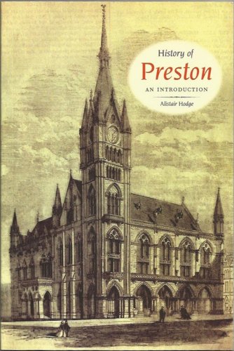 Stock image for The History of Preston: An Introduction for sale by AwesomeBooks