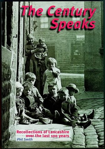 9781859360699: The Century Speaks: Lancastrian Reflections on the Twentieth Century