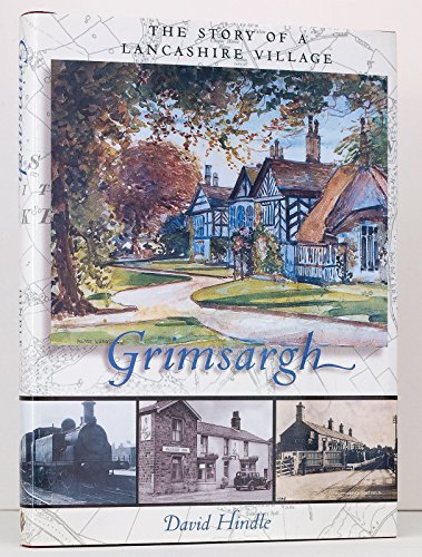 9781859360941: Grimsargh: The Story of a Lancashire Village
