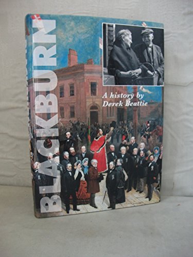 Stock image for History of Blackburn for sale by WorldofBooks