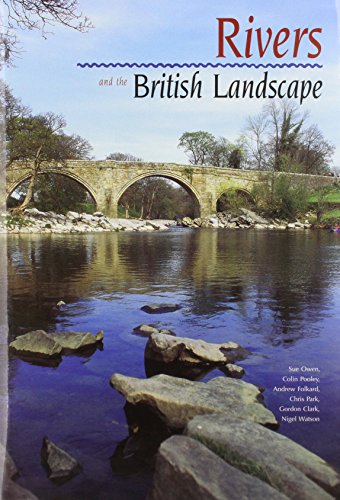 Stock image for Rivers and the British Landscape for sale by WorldofBooks