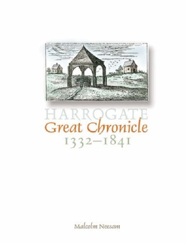 Stock image for Harrogate Great Chronicle, 1332-1841 for sale by WorldofBooks