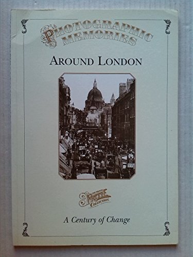 Imagen de archivo de Photographic Memories: Around London a la venta por AwesomeBooks