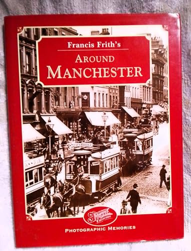 Francis Frith's Around Liverpool (Francis Frith's Photographic Memories) (9781859370513) by Clive Hardy