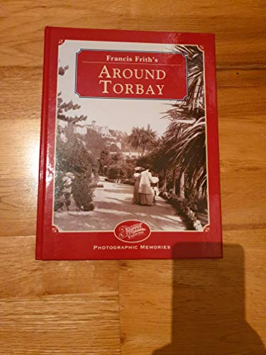 Stock image for Francis Frith's Around Torbay for sale by Bosco Books