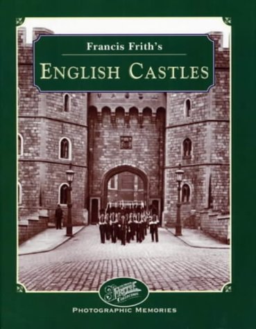 Stock image for Francis Frith's Castles of England (Photographic Memories) for sale by WorldofBooks