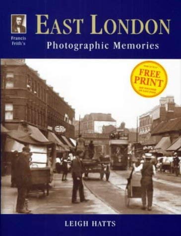 Beispielbild fr Francis Frith's East London (Photographic Memories) zum Verkauf von WorldofBooks