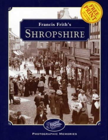 Stock image for Francis Frith's Shropshire (Photographic Memories) for sale by WorldofBooks