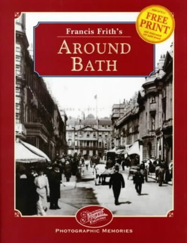 Stock image for Francis Frith's Around Bath for sale by Antiquarius Booksellers