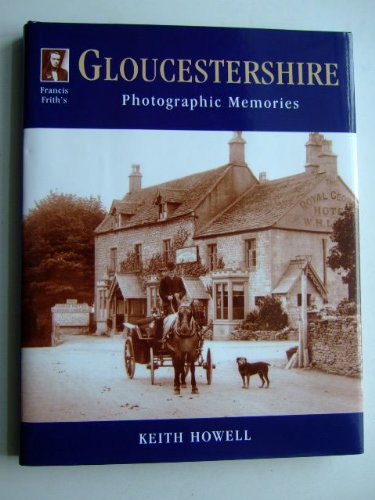 Stock image for Francis Frith's Gloucestershire (Photographic Memories) for sale by WorldofBooks