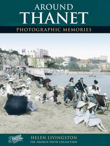 Stock image for Thanet (Photographic Memories) for sale by WorldofBooks