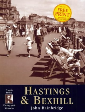 Stock image for Hastings and Bexhill: Photographic Memories for sale by WorldofBooks