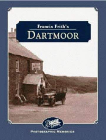Beispielbild fr Francis Frith's Dartmoor (Photographic Memories S.) zum Verkauf von AwesomeBooks