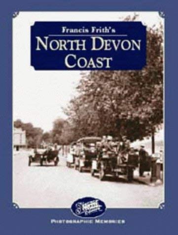 Stock image for Francis Frith's North Devon Coast (Photographic Memories) for sale by WorldofBooks