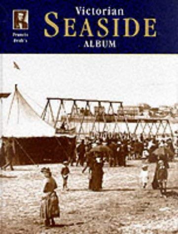 Stock image for Francis Frith's Victorian seaside (Photographic memories) Sackett, Terry for sale by Turtlerun Mercantile