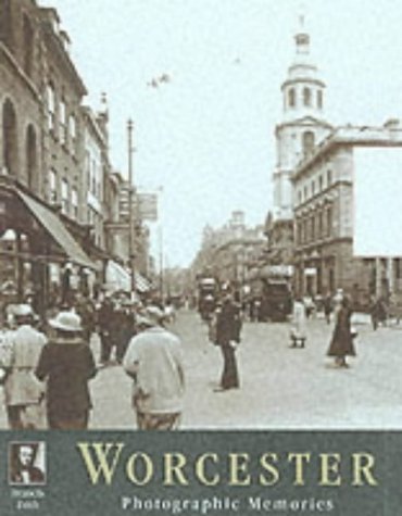 Imagen de archivo de Worcester: Photographic Memories a la venta por WorldofBooks