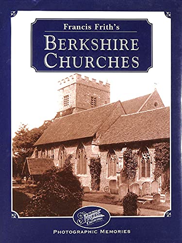 9781859371701: Francis Frith's Berkshire Churches (Photographic Memories)