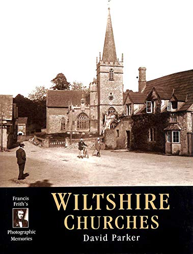 Francis Frith's Wiltshire Churches (Photographic Memories)