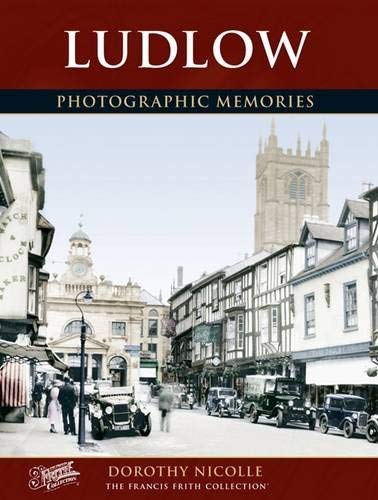 Stock image for Francis Frith's around Ludlow (Photographic memories) for sale by GF Books, Inc.