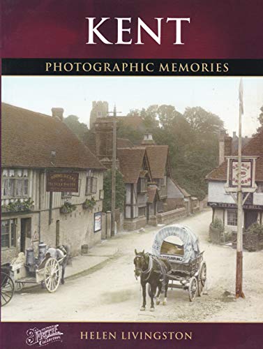 Stock image for Kent (Photographic Memories) for sale by WorldofBooks