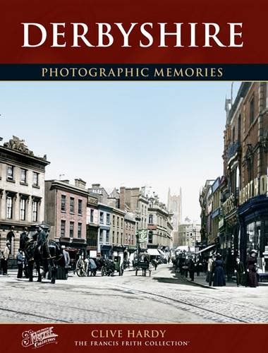 Beispielbild fr Derbyshire: Photographic Memories zum Verkauf von WorldofBooks
