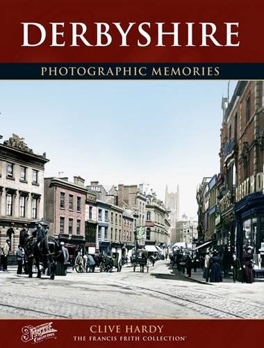 Stock image for Derbyshire: Photographic Memories for sale by AwesomeBooks