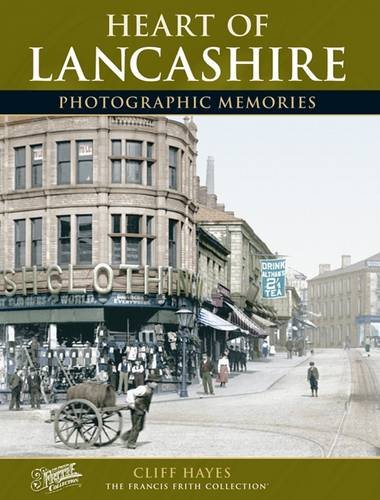 Stock image for Heart of Lancashire: Photographic Memories for sale by WorldofBooks
