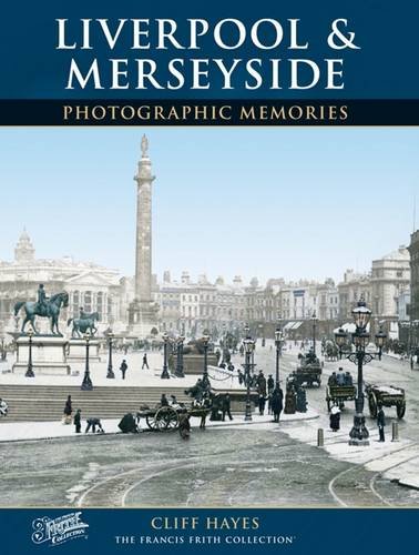 Francis Frith's Around Liverpool and Merseyside (9781859372340) by Cliff Hayes