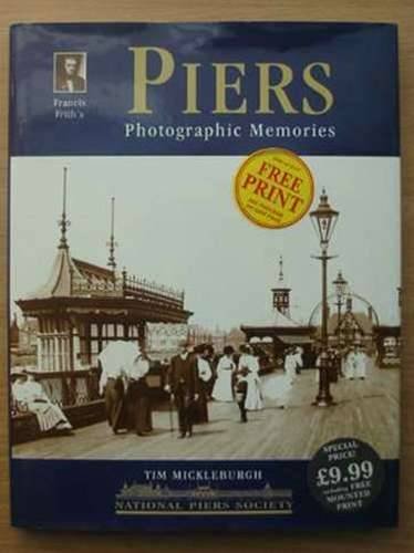 Beispielbild fr Francis Frith's Piers (Photographic Memories) zum Verkauf von AwesomeBooks