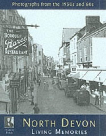 9781859372616: Francis Frith's North Devon living memories (Photographs of the mid-twentieth century)