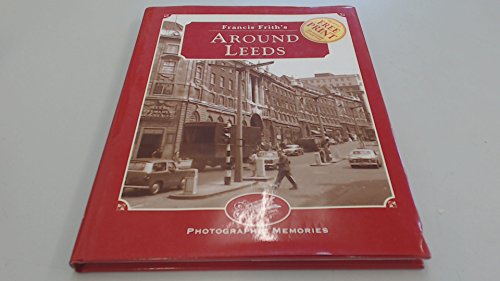 Beispielbild fr Francis Frith's Around Leeds zum Verkauf von WorldofBooks