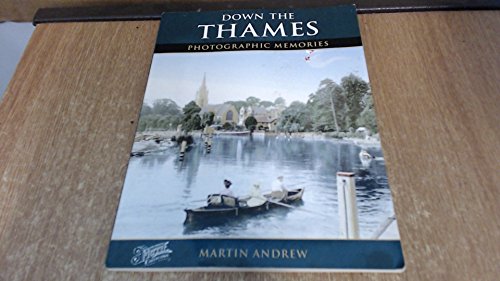 Imagen de archivo de Francis Frith's Down the Thames (Photographic Memories) a la venta por Y-Not-Books