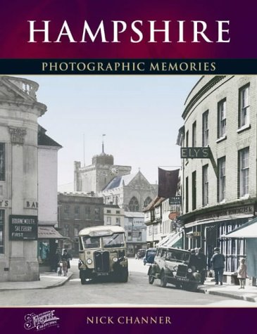 Stock image for Hampshire: Photographic Memories for sale by Better World Books: West
