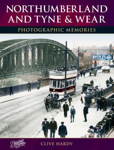 9781859372814: Northumberland and Tyne & Wear (Photographic Memories)
