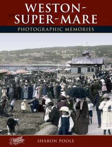 Beispielbild fr Weston-Super-Mare (Photographic Memories) zum Verkauf von WorldofBooks
