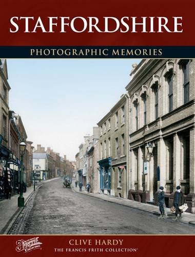 Stock image for Staffordshire: Photographic Memories for sale by AwesomeBooks