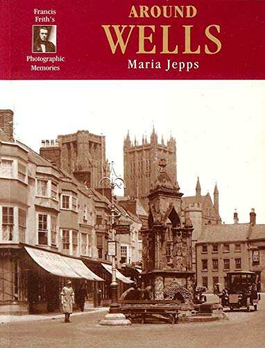 Imagen de archivo de Wells: Photographic Memories a la venta por WorldofBooks