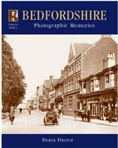 Francis Frith's Bedfordshire (Photographic memories) (9781859373200) by Derryck-draper