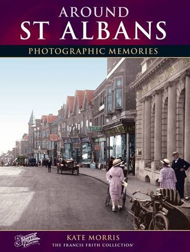 Francis Frith's St Albans (Photographic memories) (9781859373415) by [???]