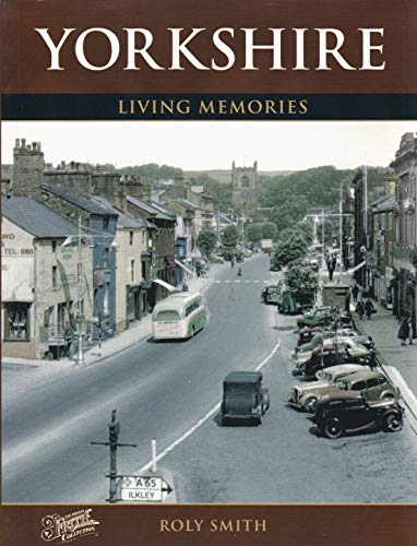 Stock image for Yorkshire (Living Memories) Smith, Roly and The Francis Frith Collection for sale by Re-Read Ltd