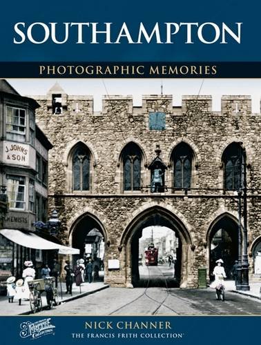 Beispielbild fr Southampton: Photographic Memories zum Verkauf von WorldofBooks