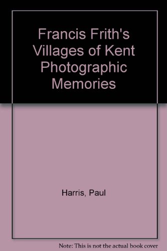 Beispielbild fr Francis Frith's Villages of Kent Photographic Memories zum Verkauf von WorldofBooks