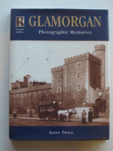 Stock image for Francis Frith's Glamorgan (Photographic Memories) for sale by Goldstone Books