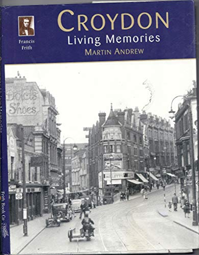 Beispielbild fr Croydon - Living Memories zum Verkauf von AwesomeBooks